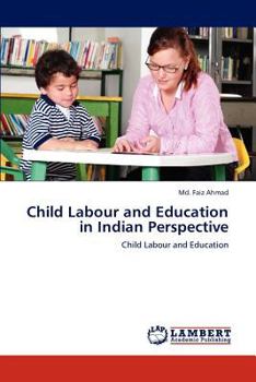 Paperback Child Labour and Education in Indian Perspective Book