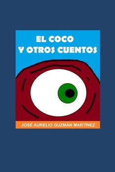 Paperback El Coco y otros cuentos [Spanish] Book