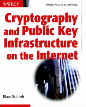 Paperback Cryptography and Public Key Infrastructure on the Internet Book