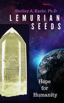 Paperback Lemurian Seeds: Hope for Humanity Book
