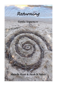 Paperback Returning: Tanka Sequences Book