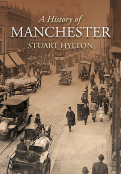 Paperback A History of Manchester Book