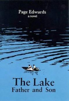 Hardcover The Lake: Father and Son, a Novel Book
