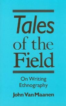 Paperback Tales of the Field: On Writing Ethnography Book