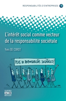 Paperback L'Interet Social Comme Vecteur de la Responsabilite Societale [French] Book