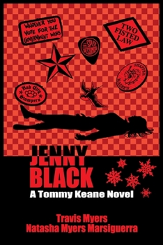 Paperback Jenny Black: A Tommy Keane Novel Book