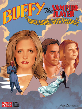 Paperback Buffy the Vampire Slayer: "Once More, with Feeling" Book