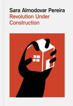 Revolution Under Construction: The SAAL Housing Process, 1974–76