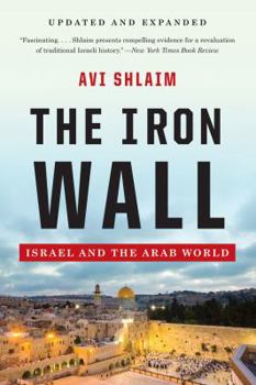 Paperback The Iron Wall: Israel and the Arab World Book