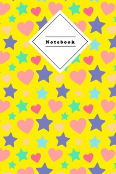 Notebook: Composition Notebook Wide Ruled | For School, Teacher, Students, Pupils | 120 Sheets Wide Ruled Paper | Cute Heart and Stars Yellow Coverdesign