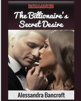 Paperback Romance: The Billionaire's Secret Desire [Large Print] Book