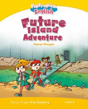 Paperback Level 6: Poptropica English Future Island Adventure Book