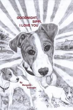 Paperback Goodnight, Sippi, I Love You Book