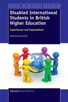 Paperback Disabled International Students in British Higher Education: Experiences and Expectations Book