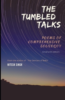 The_Tumbled_talks: poems of comprehensive soliloquy