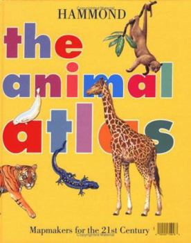 Hardcover The Animal Atlas: Hammond Book