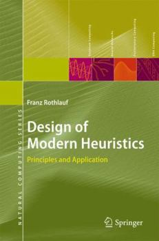 Hardcover Design of Modern Heuristics: Principles and Application Book