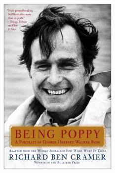 Hardcover Being Poppy: A Portrait of George Herbert Walker Bush Book