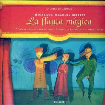 Hardcover La Flauta Magica (Coleccion la Opera en Cuentos) (Spanish Edition) [Spanish] Book