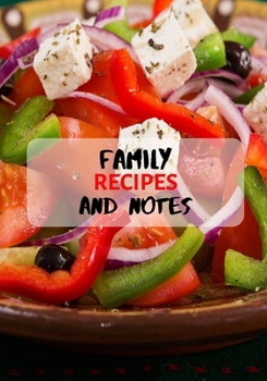 Paperback Family Recipes and Notes: Blank Cookbook To Organize And Write Down Your Recipes Notes Book