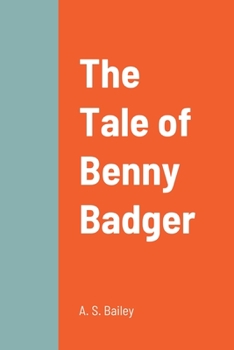 The Tale of Benny Badger - Book  of the Sleepy-Time Tales