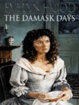 Hardcover The Damask Days Book