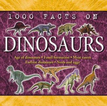 Hardcover 1000 Facts on Dinosaurs Book