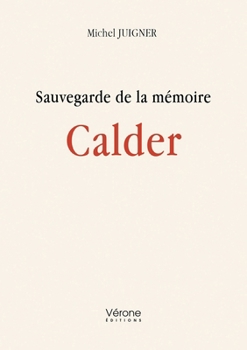 Paperback Sauvegarde de la mémoire Calder [French] Book