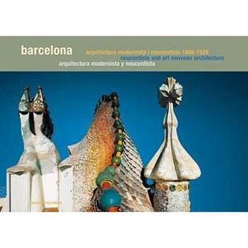 Paperback Barcelona Guías / Guides. Arquitectura Modernista y Noucentista / Noucentista and Art Nouveau Architecture 1888-1929 [Spanish] Book