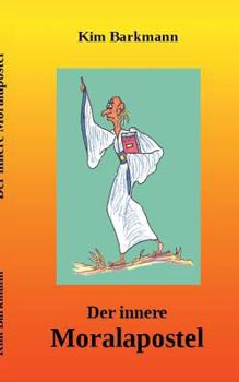 Paperback Der innere Moralapostel [German] Book
