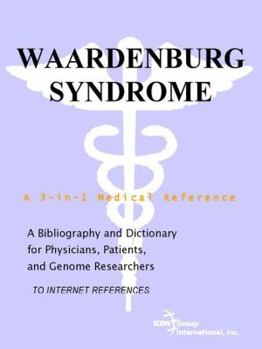 Paperback Waardenburg Syndrome - A Bibliography and Dictionary for Physicians, Patients, and Genome Researchers Book