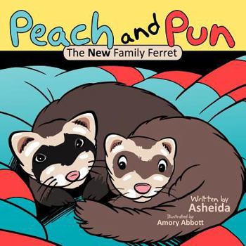 Paperback Peach and Pun: The New Family Ferret Book
