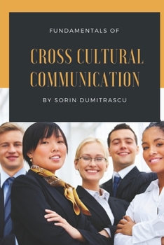 Paperback Fundamentals of Cross Cultural Communication Book