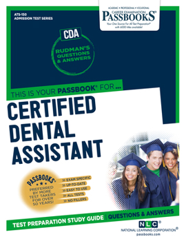 Paperback Certified Dental Assistant (Cda) (Ats-150): Passbooks Study Guide Volume 150 Book