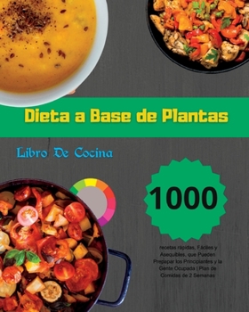 Paperback Dieta a Base de Plantas [Spanish] Book
