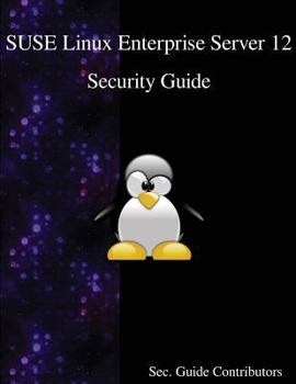 Paperback SUSE Linux Enterprise Server 12 - Security Guide Book