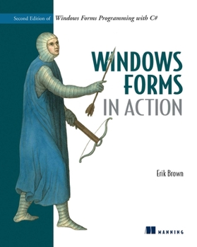 Paperback Windows Forms in Action: Second Edition of Windows Forms Programming with C# Book
