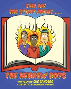 Paperback Tell Me The Story About.... The Hebrew Boys Book