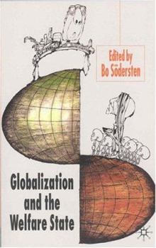Globalization and the Welfare State (International Political Economy)