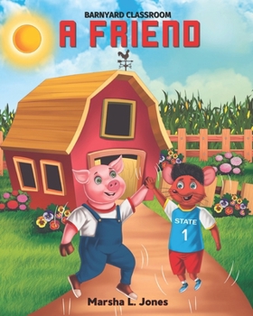 Paperback A Friend: Barnyard Classroom Book