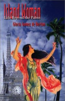 Paperback Island Woman: Life Beyond the Palms Book