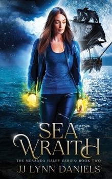 Paperback Sea Wraith (A Meranda Haley Novel Book 2) Book