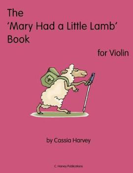 Paperback The 'Mary Had a Little Lamb' Book for Violin Book