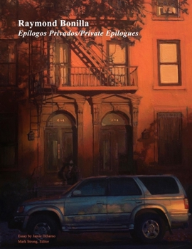 Paperback Raymond Bonilla: Epílogos Privados/Private Epilogues Book