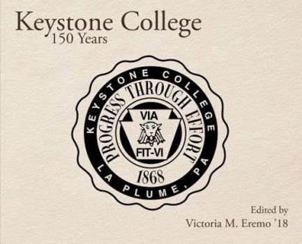 Hardcover Keystone College: 150 Years Book
