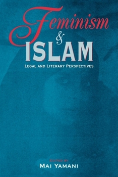 Paperback Feminism and Islam: Legal and Literary Perspectives Book