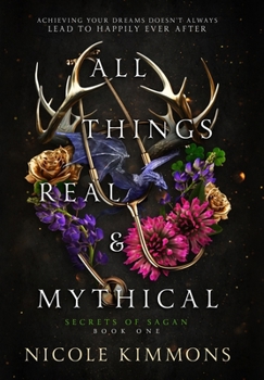 Hardcover All Things Real and Mythical Book