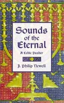 Hardcover Sounds of the Eternal: A Celtic Psalter: Morning and Night Prayer Book