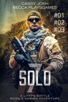 Paperback Solo 7 (#01, #02, #03): A Litfps Battle Royale Gaming Adventure Book