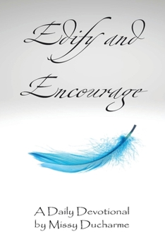 Paperback Edify and Encourage Book